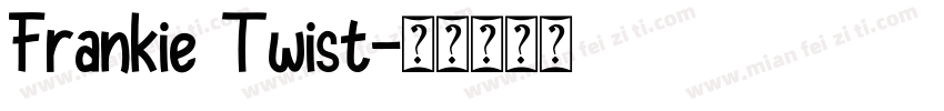 Frankie Twist字体转换